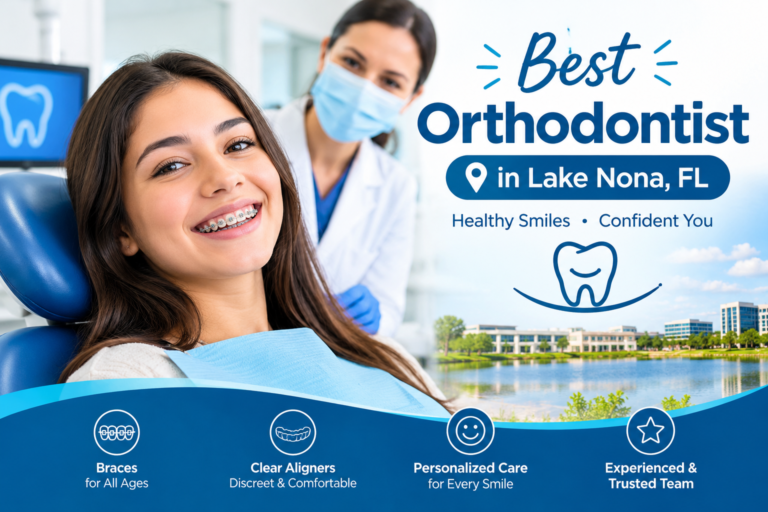 How to Find the Best Orthodontist in Lake Nona, FL
