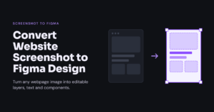 Illustration of a website screenshot being converted into an editable Figma design, with the title “Convert Website Screenshot to Figma Design”