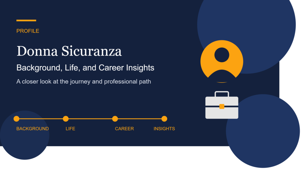 Donna Sicuranza: Background, Life, and Career Insights